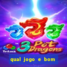 qual jogo e bom para ganhar dinheiro